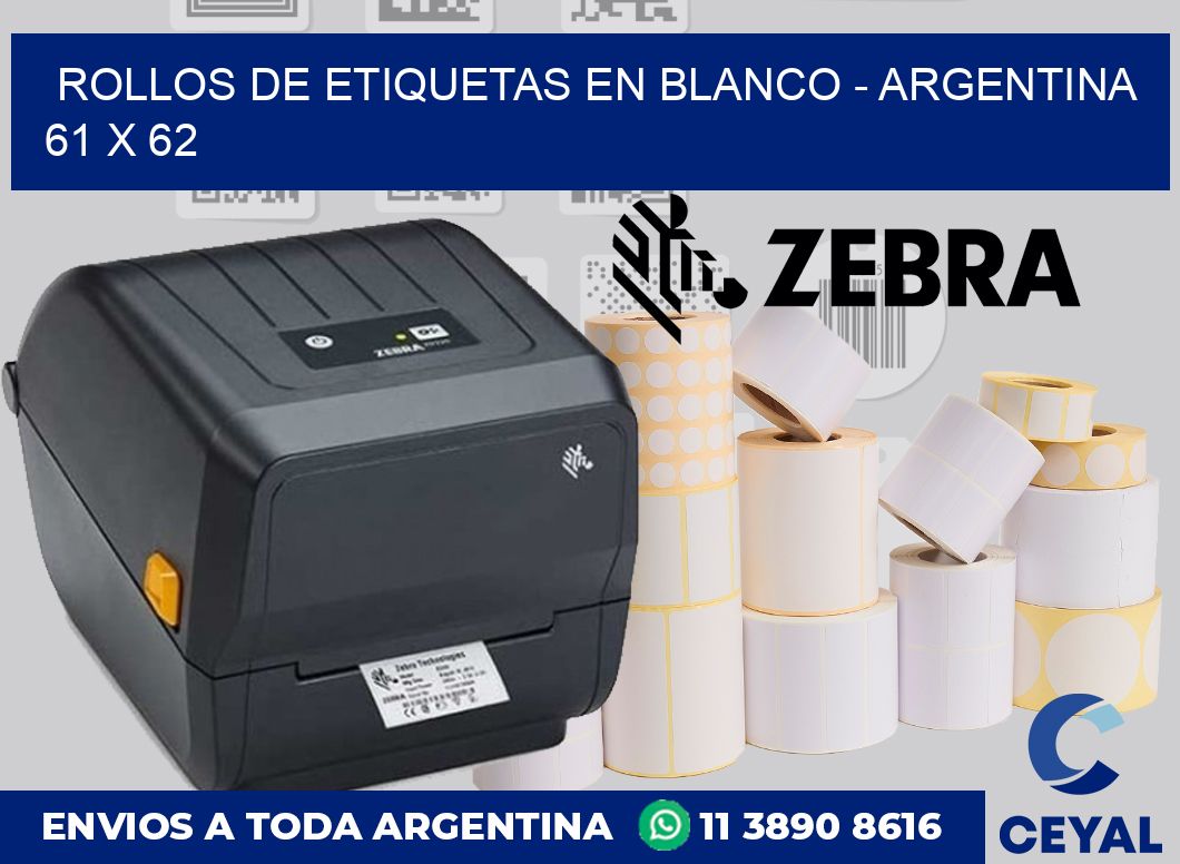 Rollos de etiquetas en blanco – Argentina 61 x 62