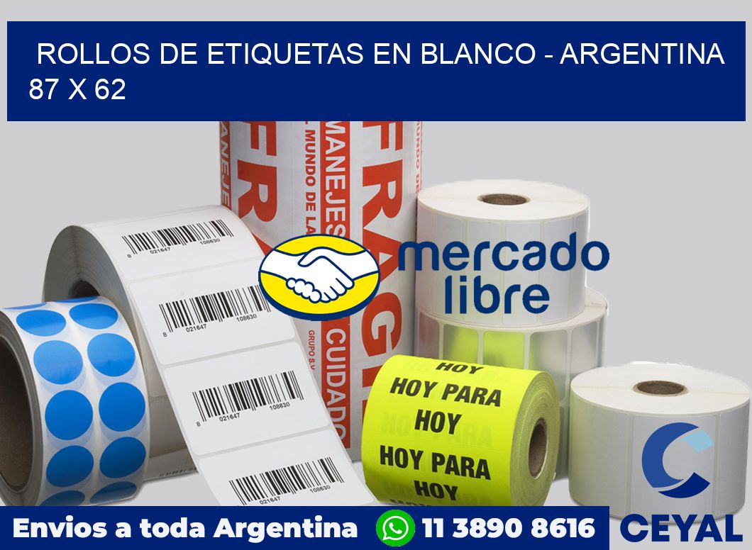 Rollos de etiquetas en blanco - Argentina 87 x 62
