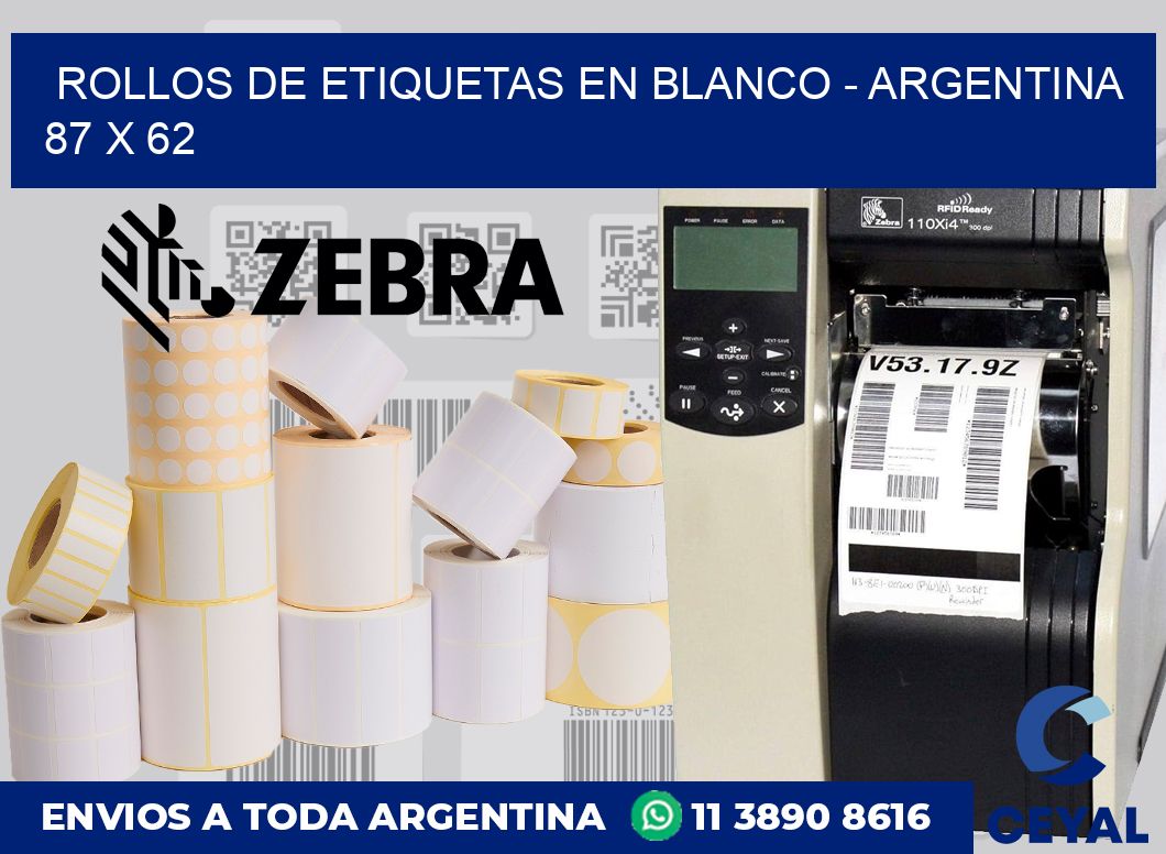 Rollos de etiquetas en blanco – Argentina 87 x 62