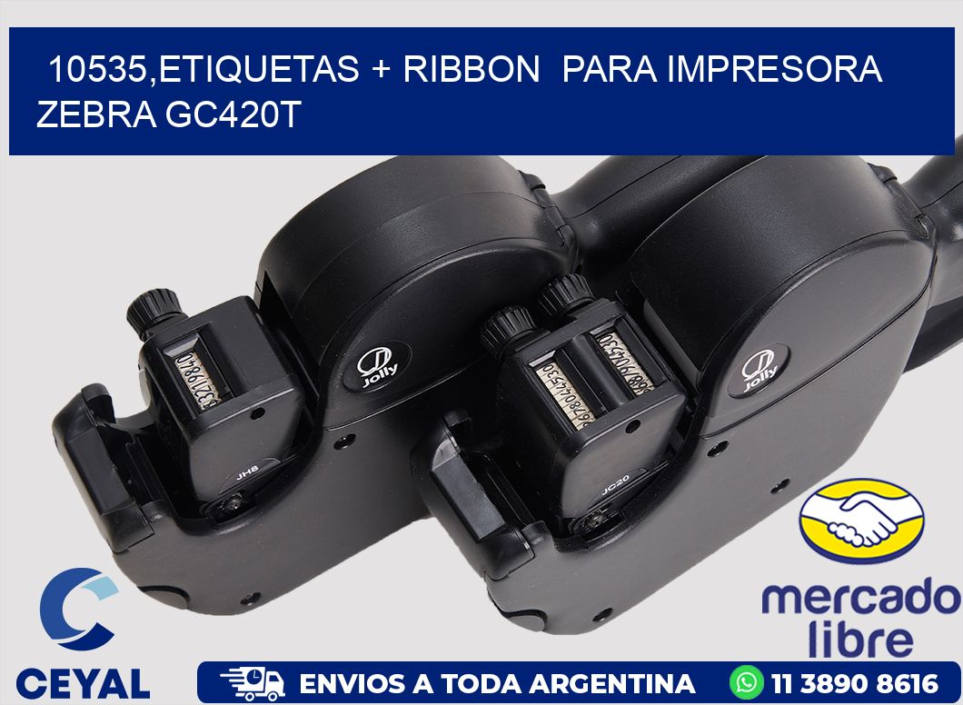 10535,etiquetas + ribbon para impresora zebra GC420T