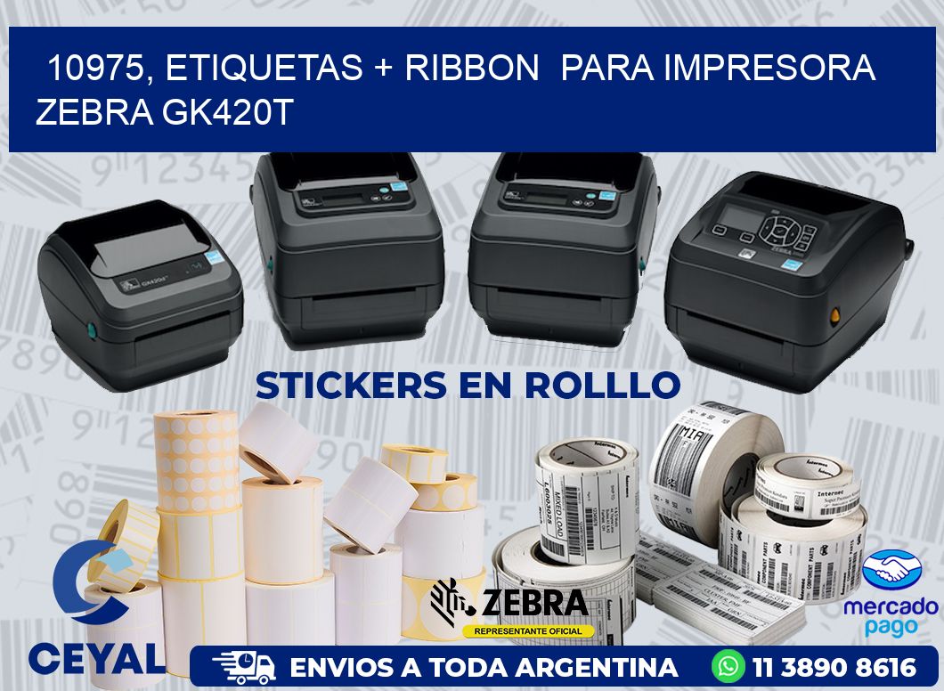 10975, etiquetas + ribbon  para impresora zebra GK420T