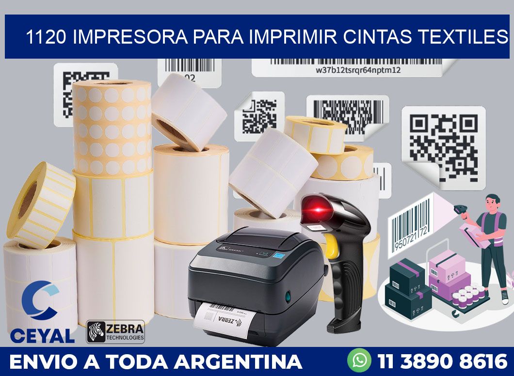 1120 IMPRESORA PARA IMPRIMIR CINTAS TEXTILES