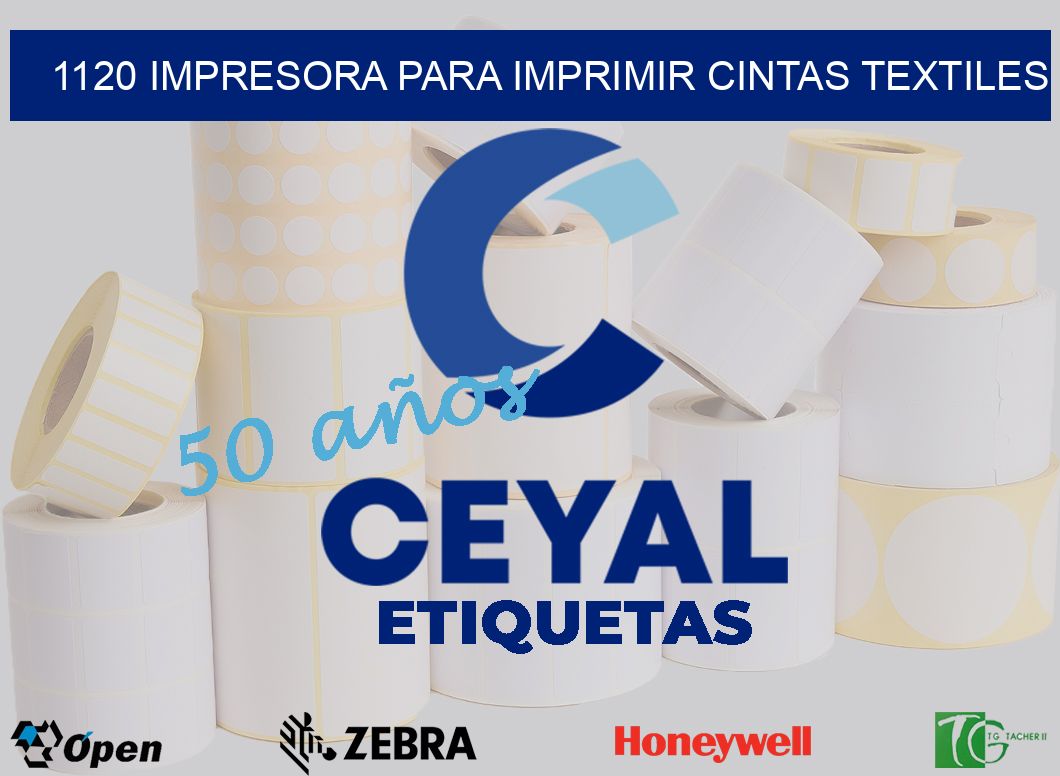 1120 IMPRESORA PARA IMPRIMIR CINTAS TEXTILES