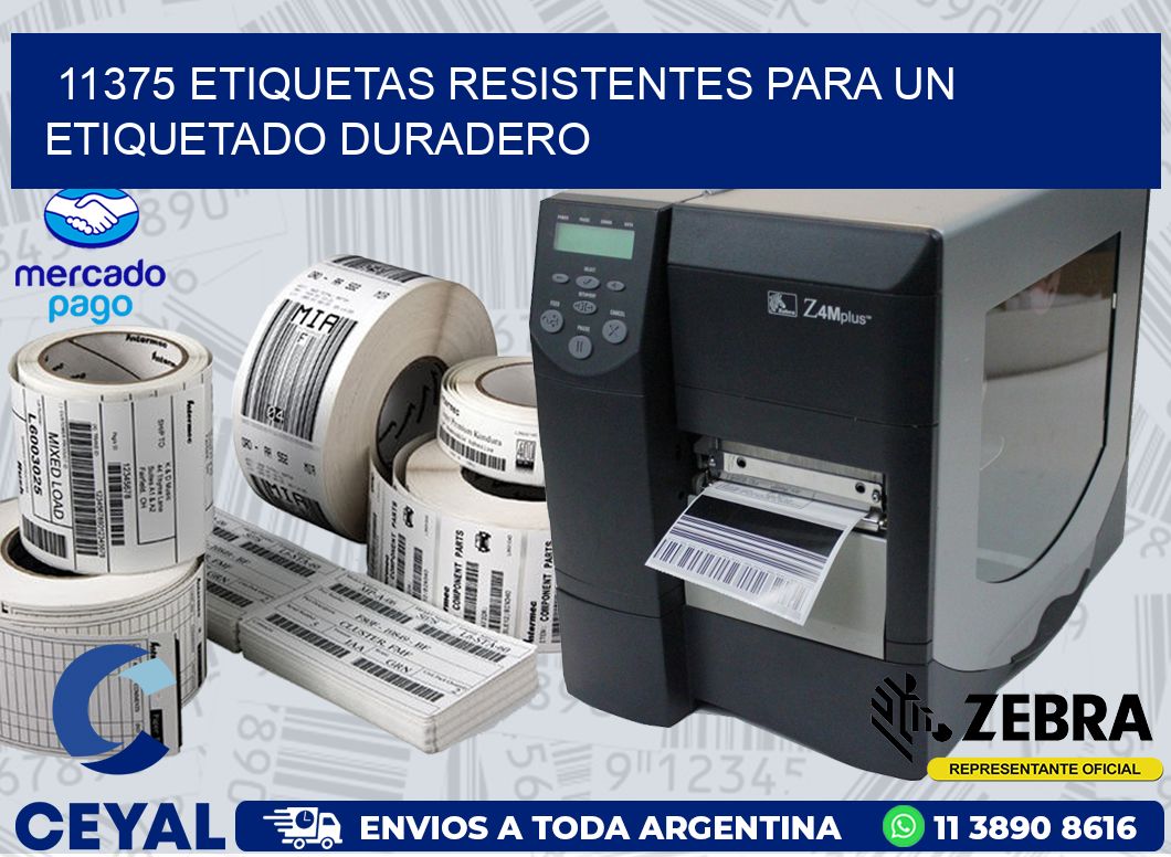 11375 ETIQUETAS RESISTENTES PARA UN ETIQUETADO DURADERO