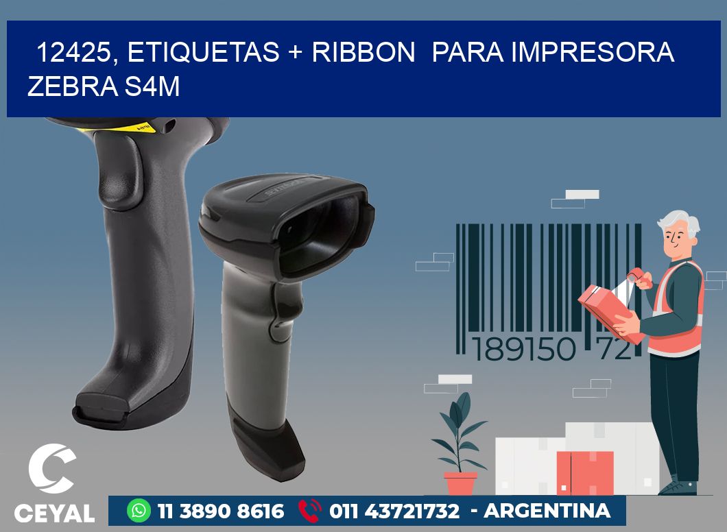 12425, etiquetas + ribbon para impresora zebra S4M