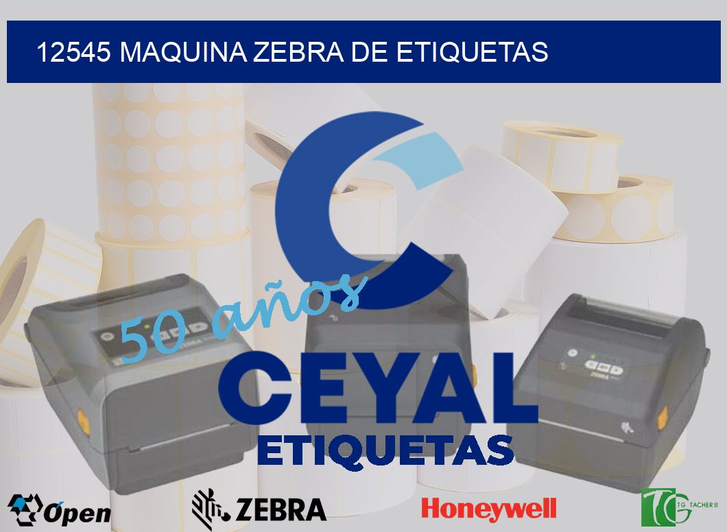 12545 MAQUINA ZEBRA DE ETIQUETAS