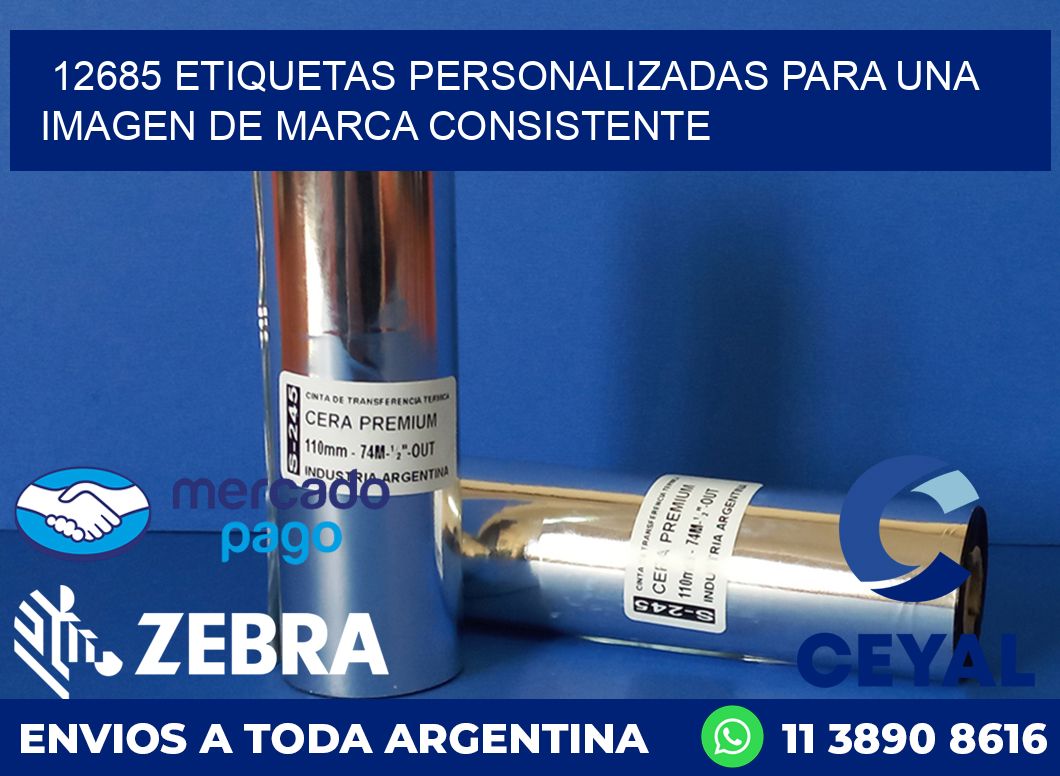 12685 ETIQUETAS PERSONALIZADAS PARA UNA IMAGEN DE MARCA CONSISTENTE