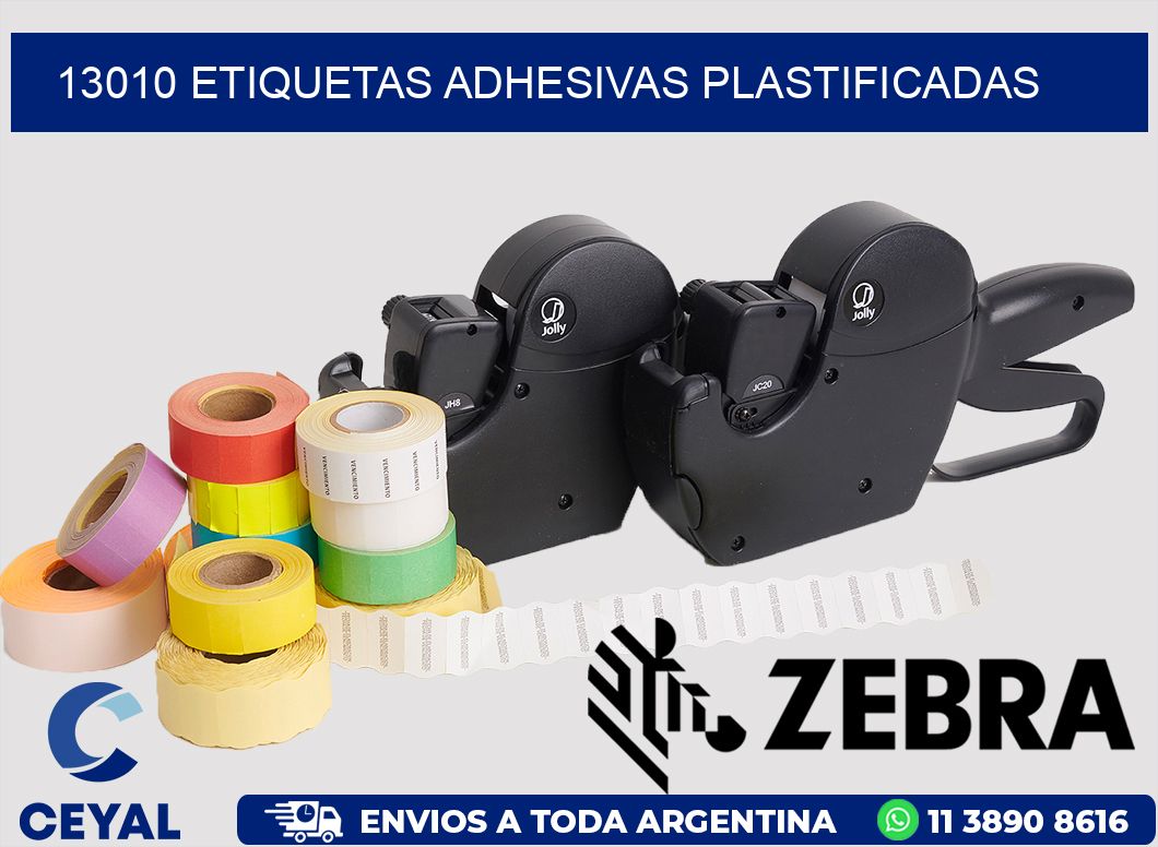 13010 ETIQUETAS ADHESIVAS PLASTIFICADAS