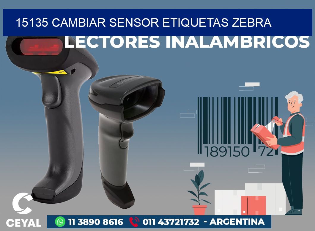 15135 CAMBIAR SENSOR ETIQUETAS ZEBRA