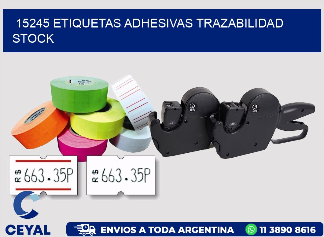 15245 ETIQUETAS ADHESIVAS TRAZABILIDAD STOCK