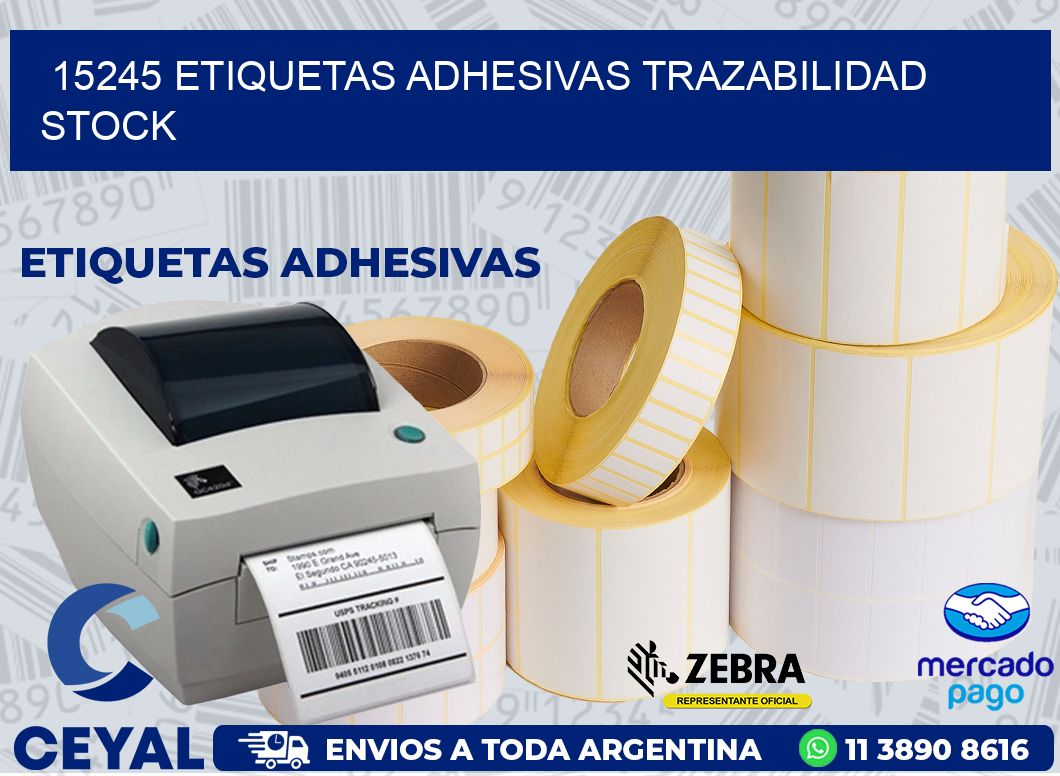 15245 ETIQUETAS ADHESIVAS TRAZABILIDAD STOCK