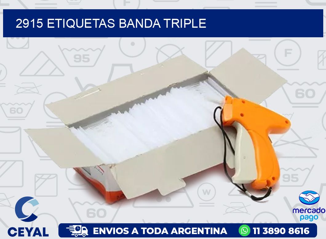2915 ETIQUETAS BANDA TRIPLE