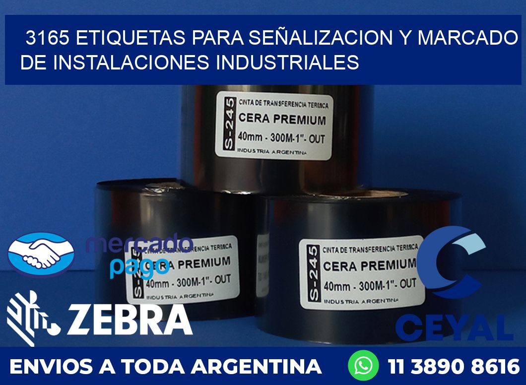 3165 ETIQUETAS PARA SEÑALIZACION Y MARCADO DE INSTALACIONES INDUSTRIALES