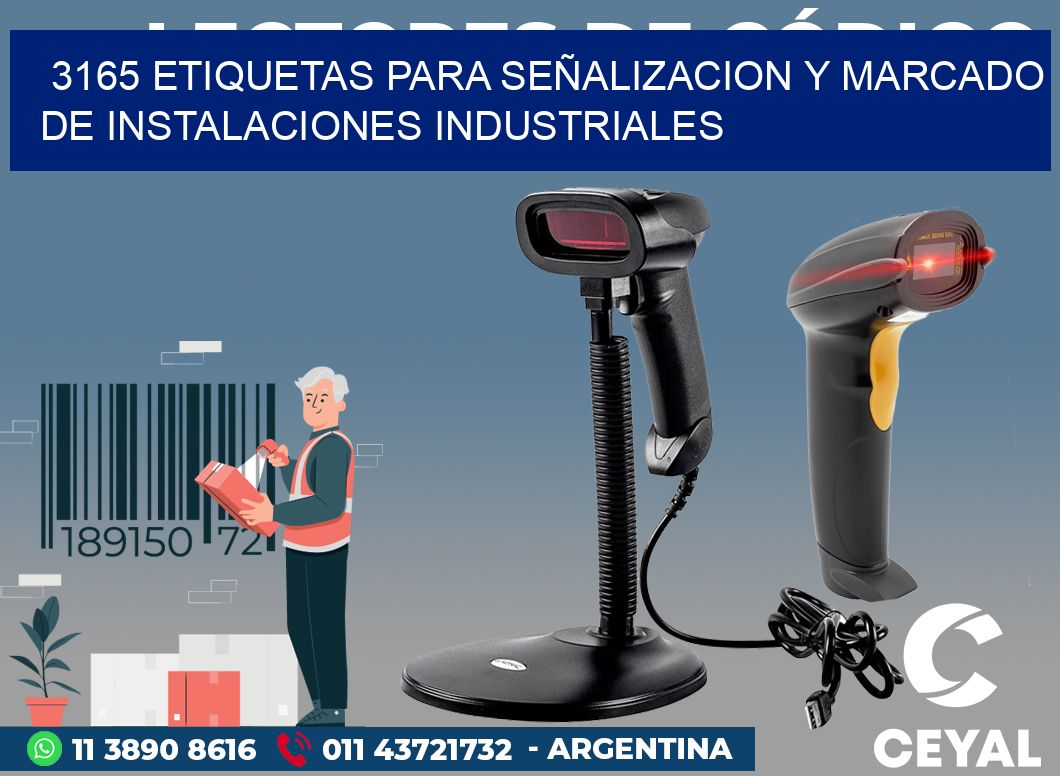 3165 ETIQUETAS PARA SEÑALIZACION Y MARCADO DE INSTALACIONES INDUSTRIALES