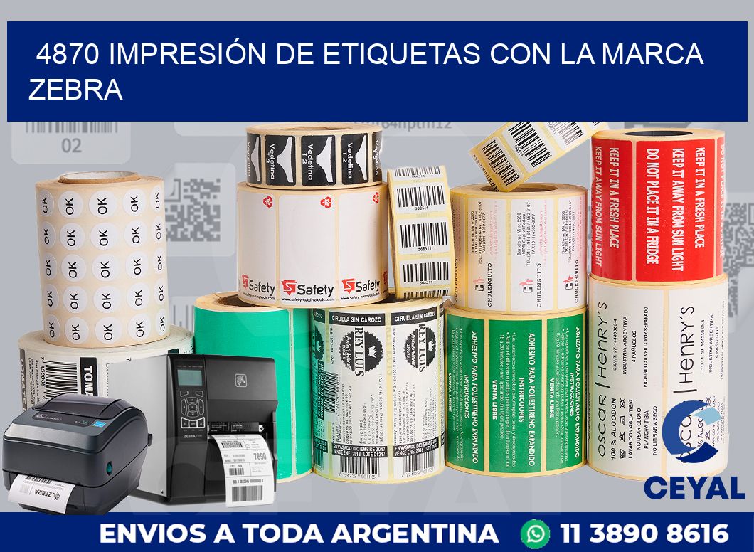 4870 IMPRESIÓN DE ETIQUETAS CON LA MARCA ZEBRA