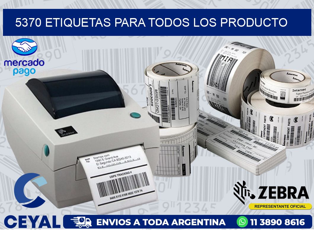 5370 ETIQUETAS PARA TODOS LOS PRODUCTO