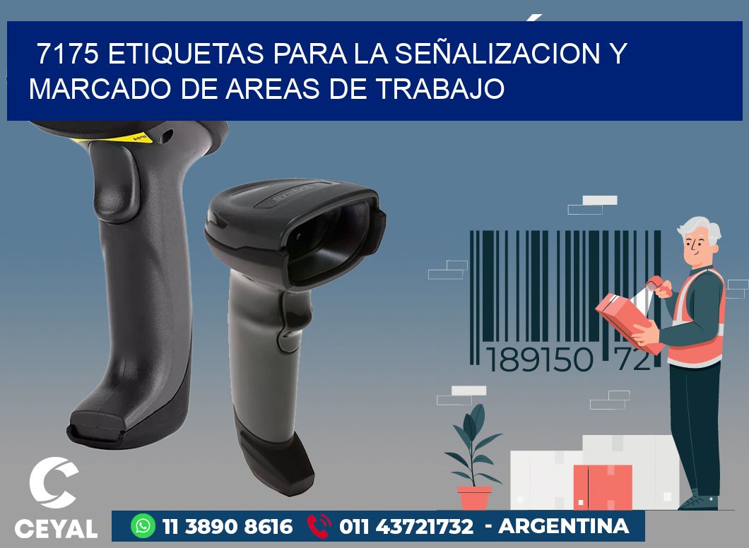 7175 ETIQUETAS PARA LA SEÑALIZACION Y MARCADO DE AREAS DE TRABAJO