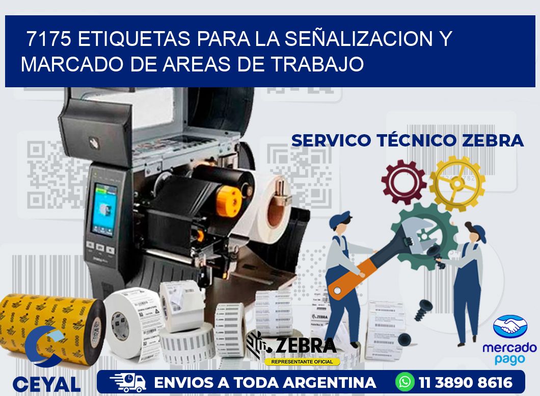 7175 ETIQUETAS PARA LA SEÑALIZACION Y MARCADO DE AREAS DE TRABAJO