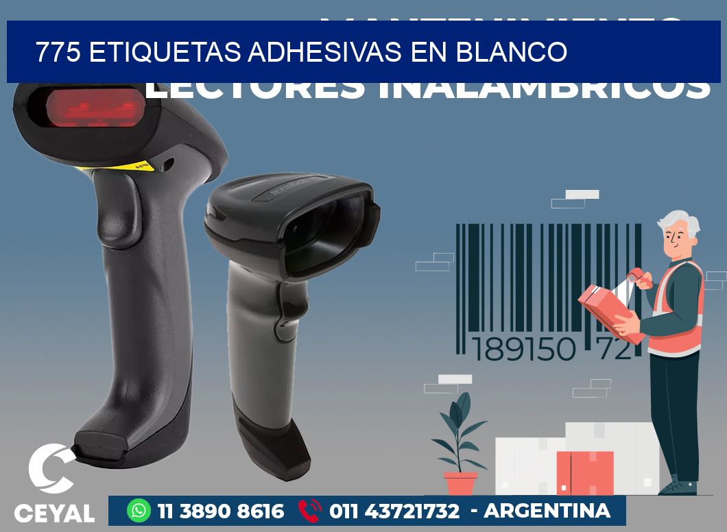 775 ETIQUETAS ADHESIVAS EN BLANCO