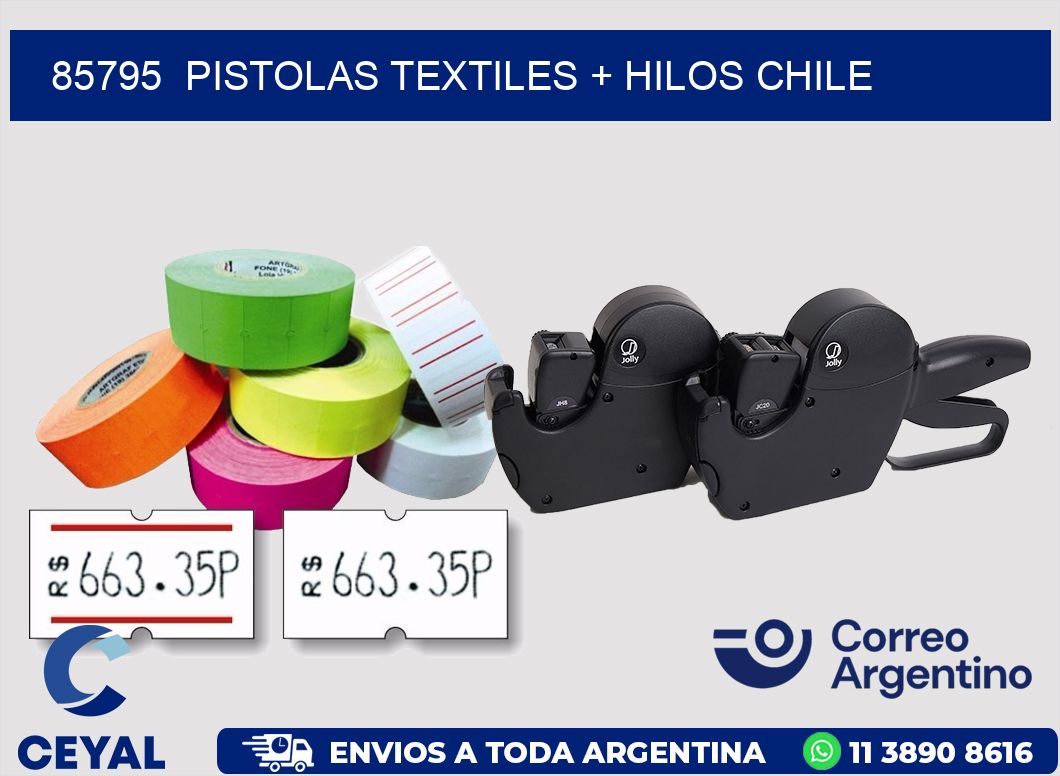 85795 PISTOLAS TEXTILES + HILOS CHILE