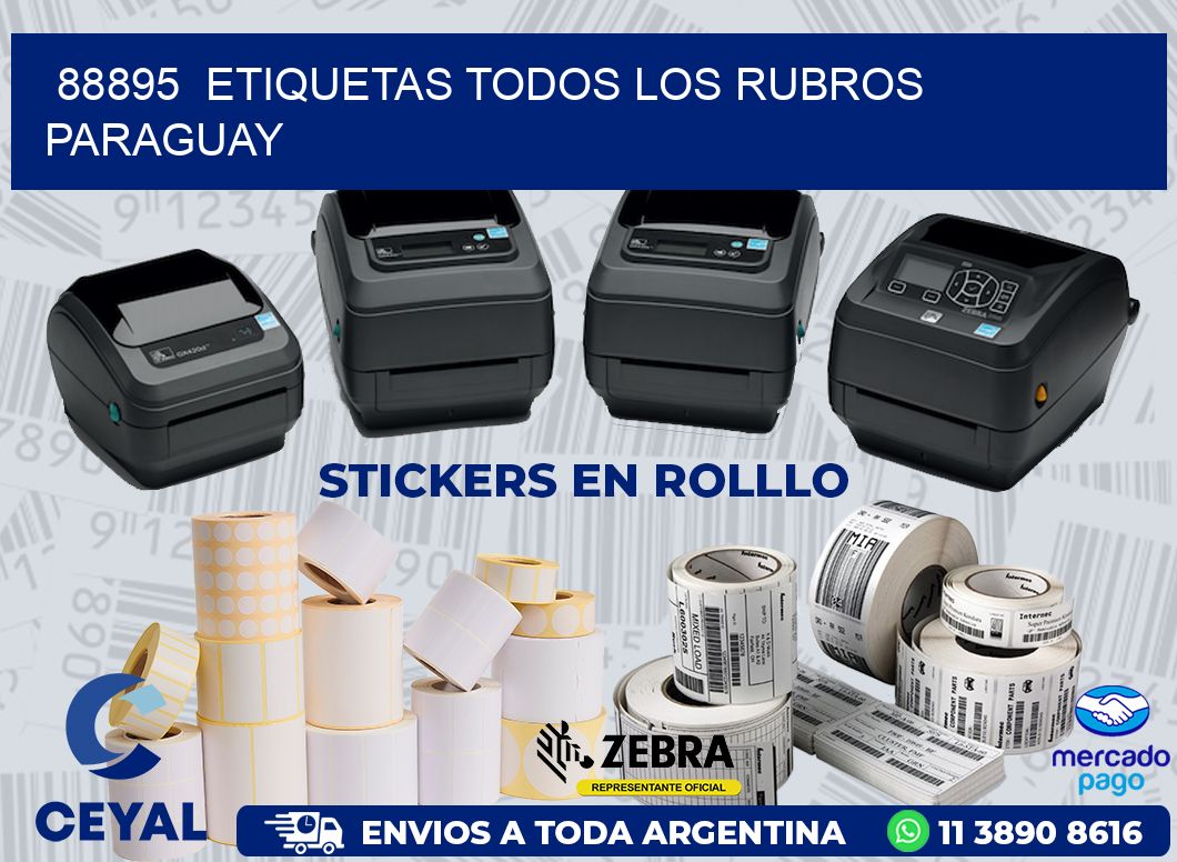 88895  ETIQUETAS TODOS LOS RUBROS PARAGUAY