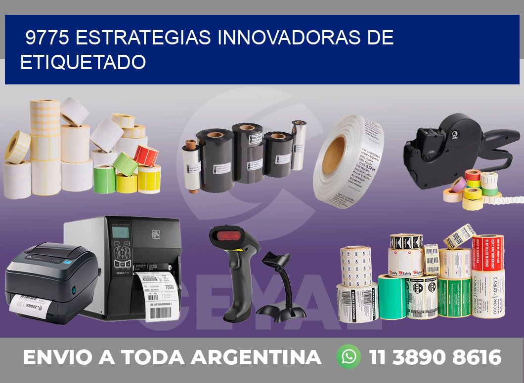 9775 ESTRATEGIAS INNOVADORAS DE ETIQUETADO