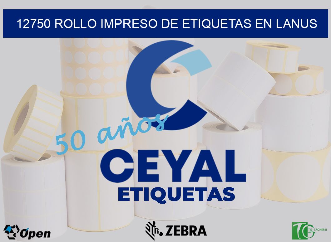 12750 ROLLO IMPRESO DE ETIQUETAS EN LANUS