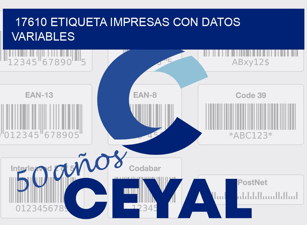 17610 ETIQUETA IMPRESAS CON DATOS VARIABLES