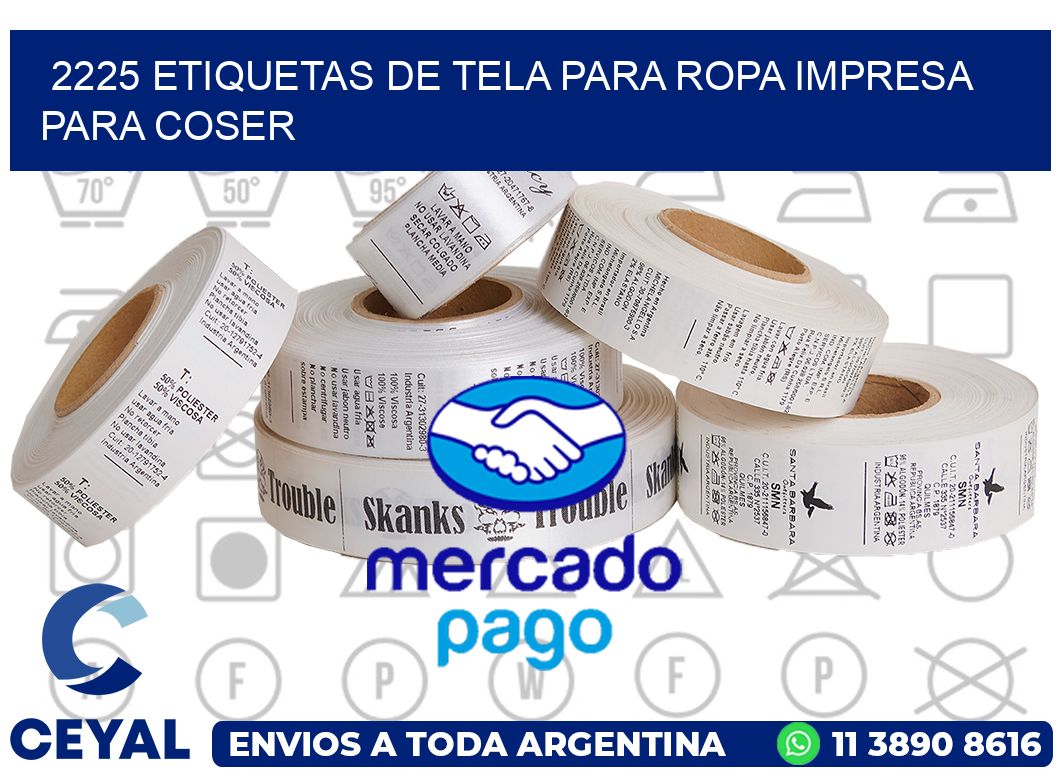 2225 ETIQUETAS DE TELA PARA ROPA IMPRESA PARA COSER