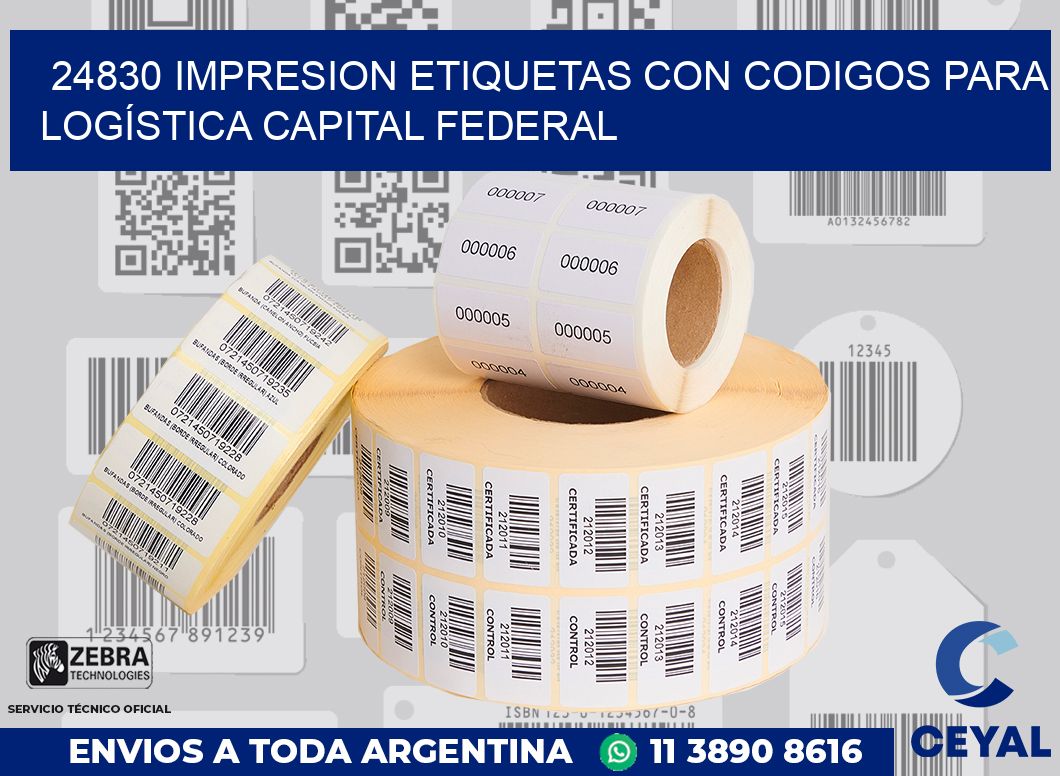 24830 IMPRESION ETIQUETAS CON CODIGOS PARA LOGÍSTICA CAPITAL FEDERAL
