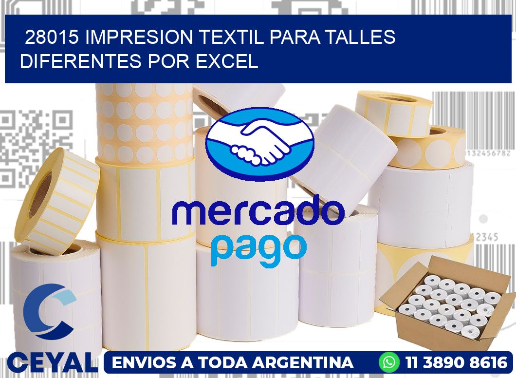 28015 IMPRESION TEXTIL PARA TALLES DIFERENTES POR EXCEL