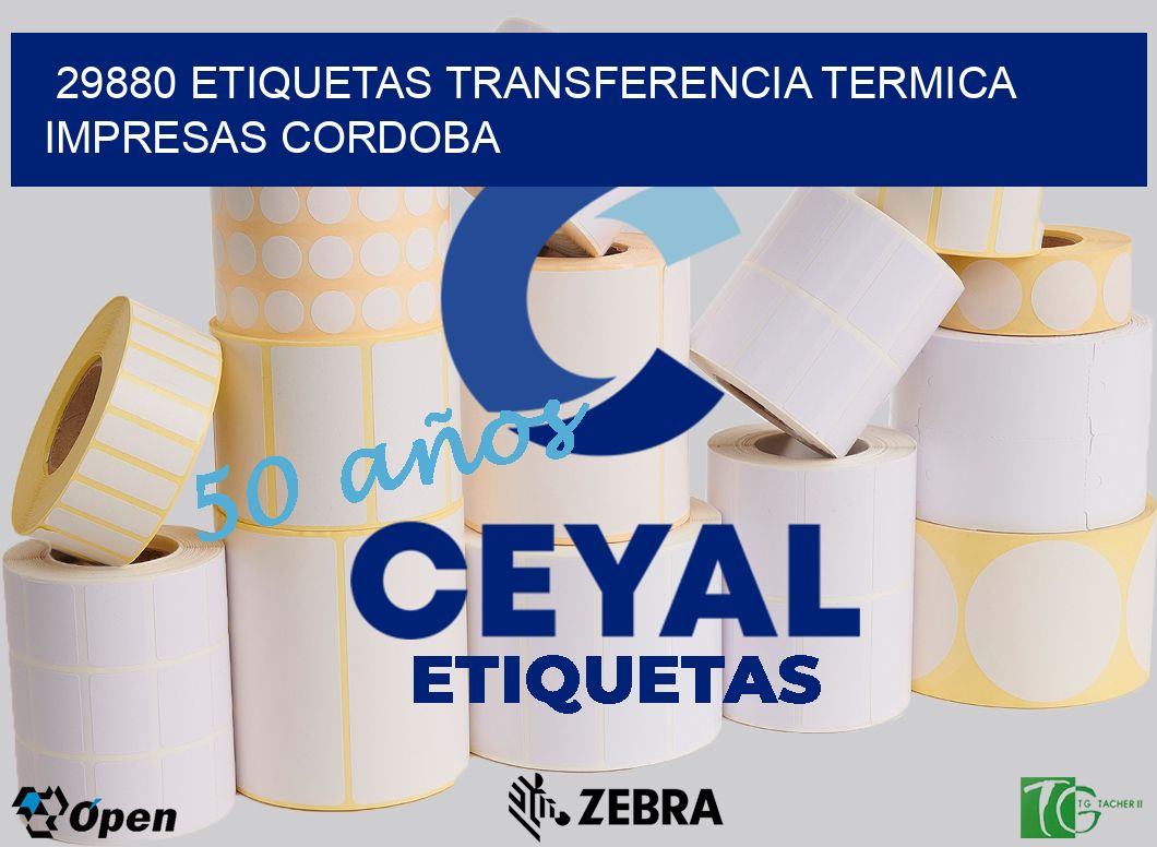 29880 ETIQUETAS TRANSFERENCIA TERMICA IMPRESAS CORDOBA