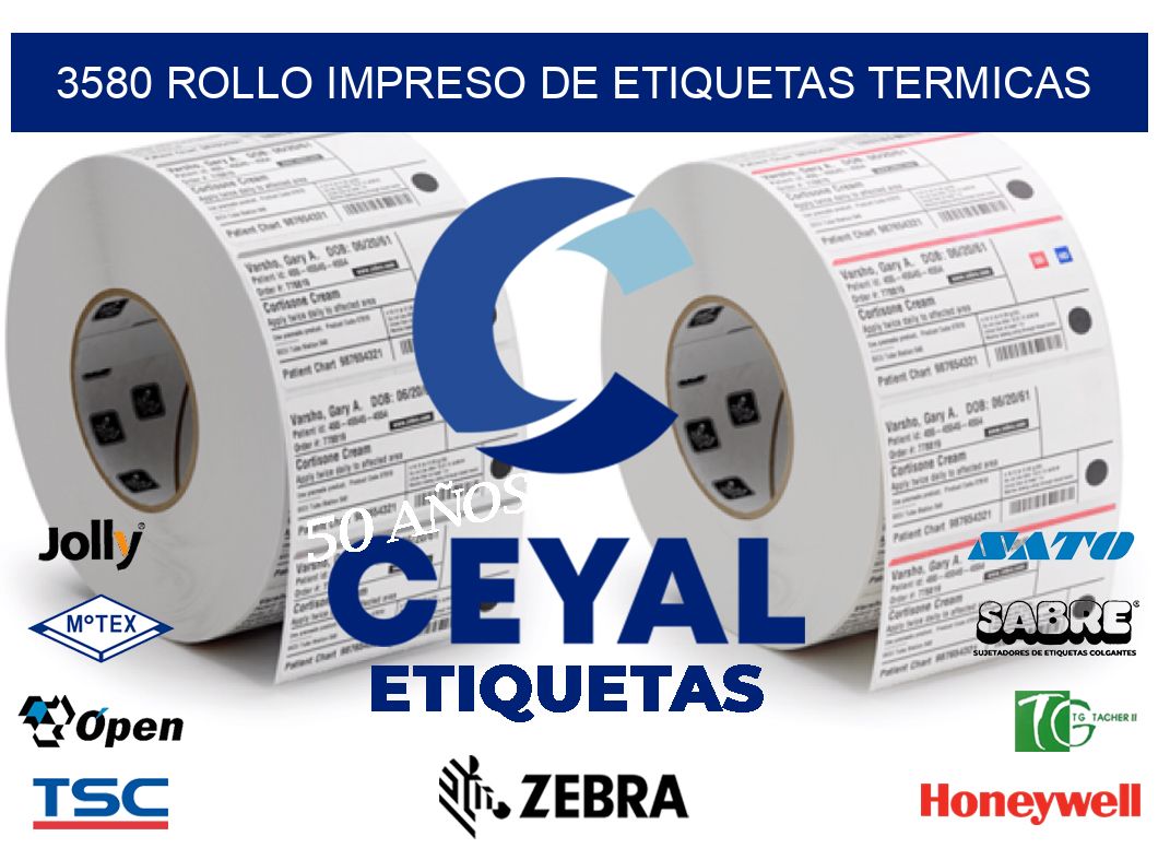 3580 ROLLO IMPRESO DE ETIQUETAS TERMICAS