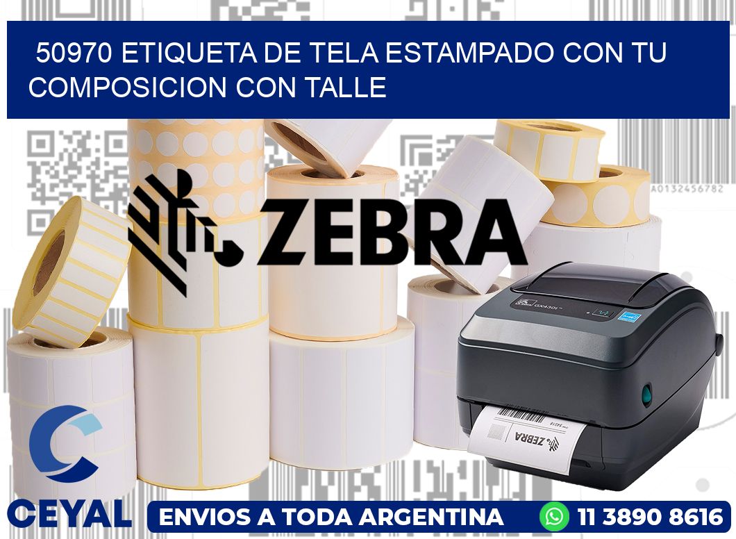 50970 ETIQUETA DE TELA ESTAMPADO CON TU COMPOSICION CON TALLE