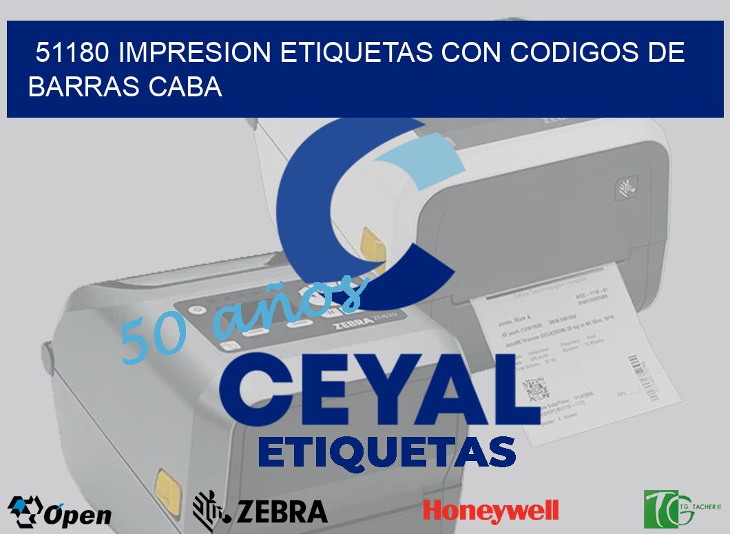 51180 IMPRESION ETIQUETAS CON CODIGOS DE BARRAS CABA