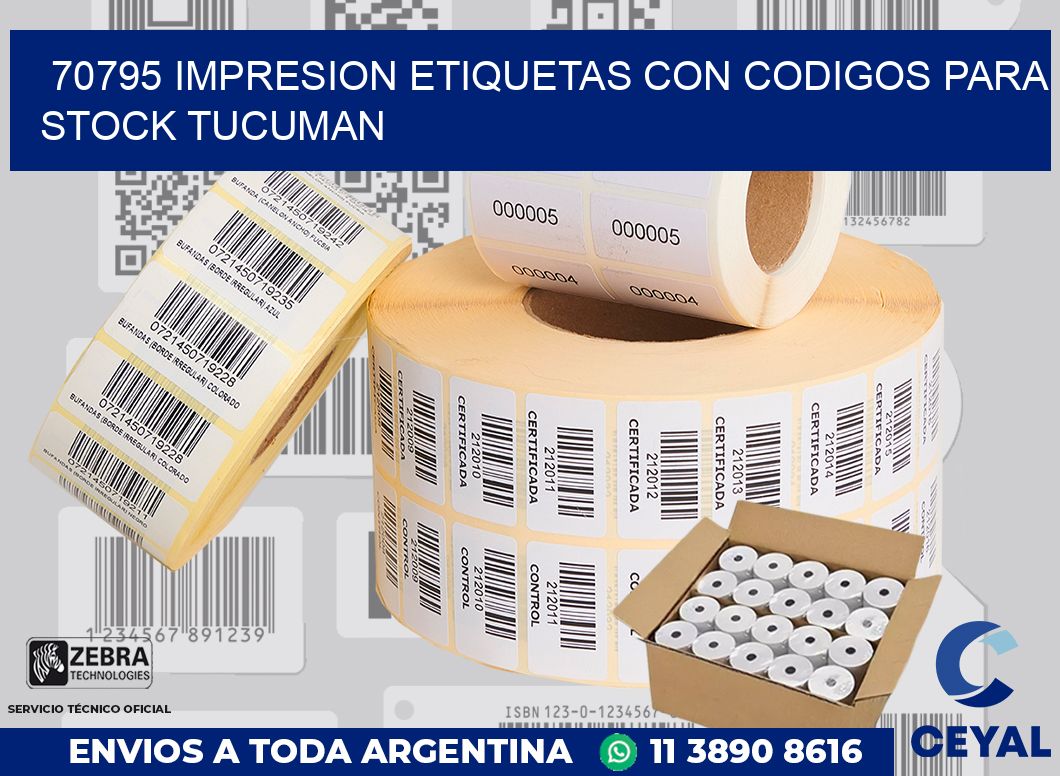 70795 IMPRESION ETIQUETAS CON CODIGOS PARA STOCK TUCUMAN