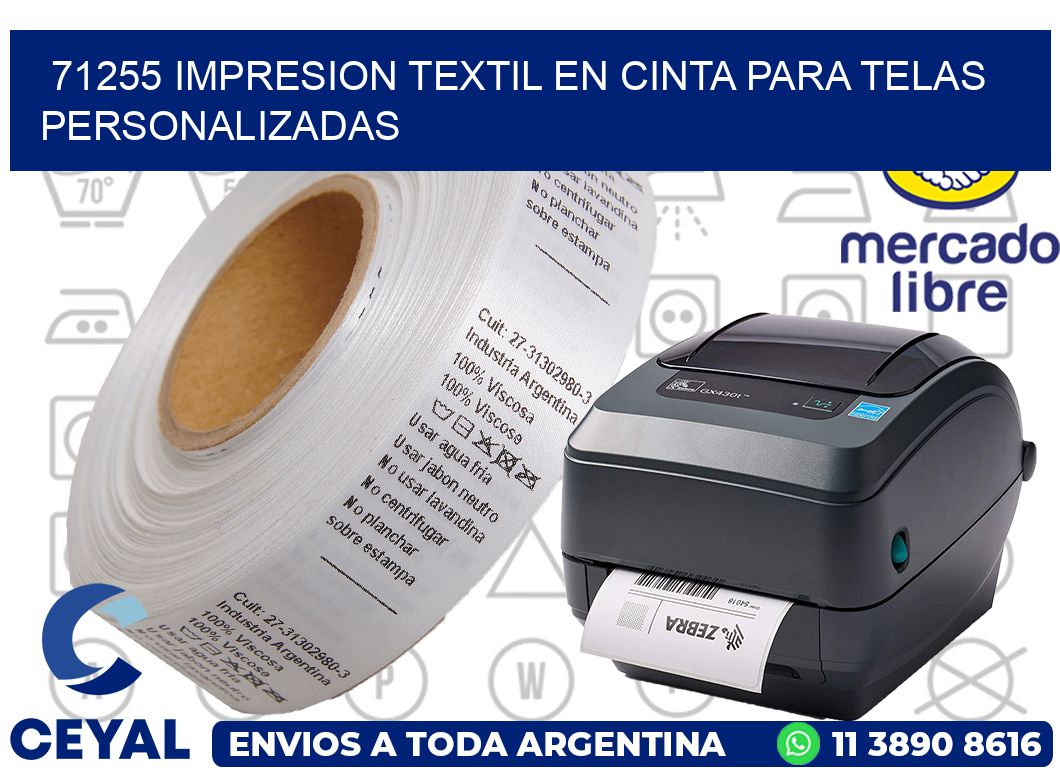 71255 IMPRESION TEXTIL EN CINTA PARA TELAS PERSONALIZADAS