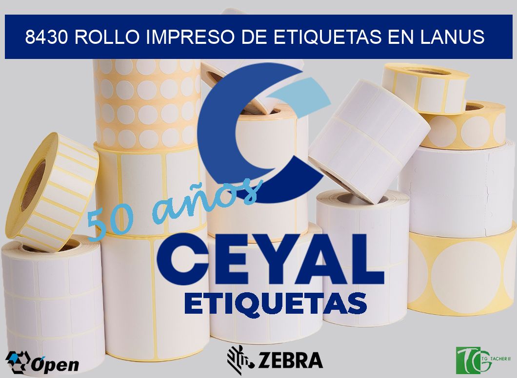 8430 ROLLO IMPRESO DE ETIQUETAS EN LANUS