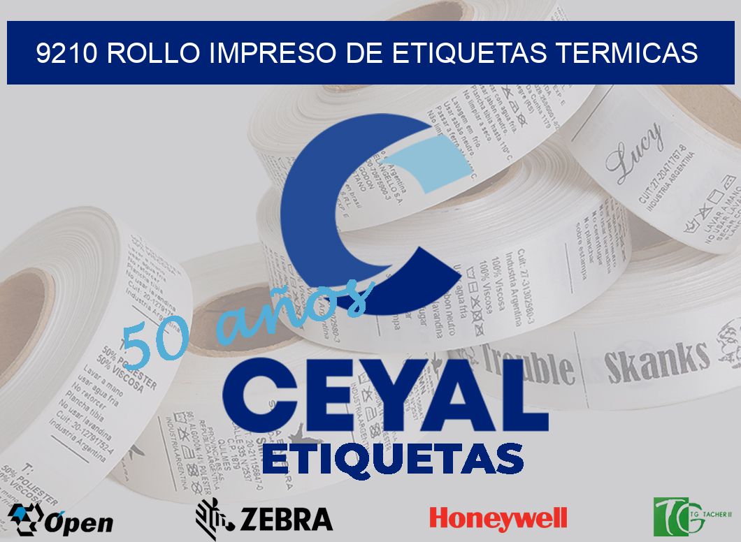 9210 ROLLO IMPRESO DE ETIQUETAS TERMICAS