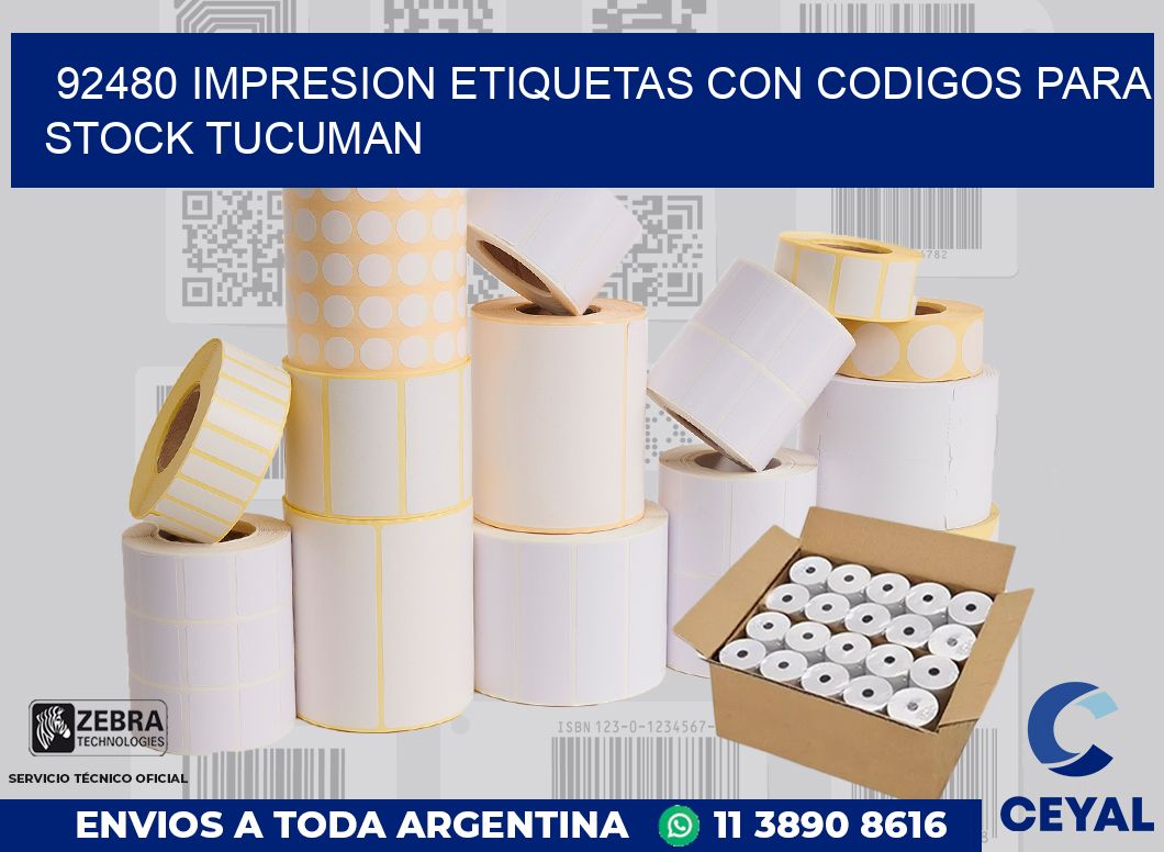 92480 IMPRESION ETIQUETAS CON CODIGOS PARA STOCK TUCUMAN