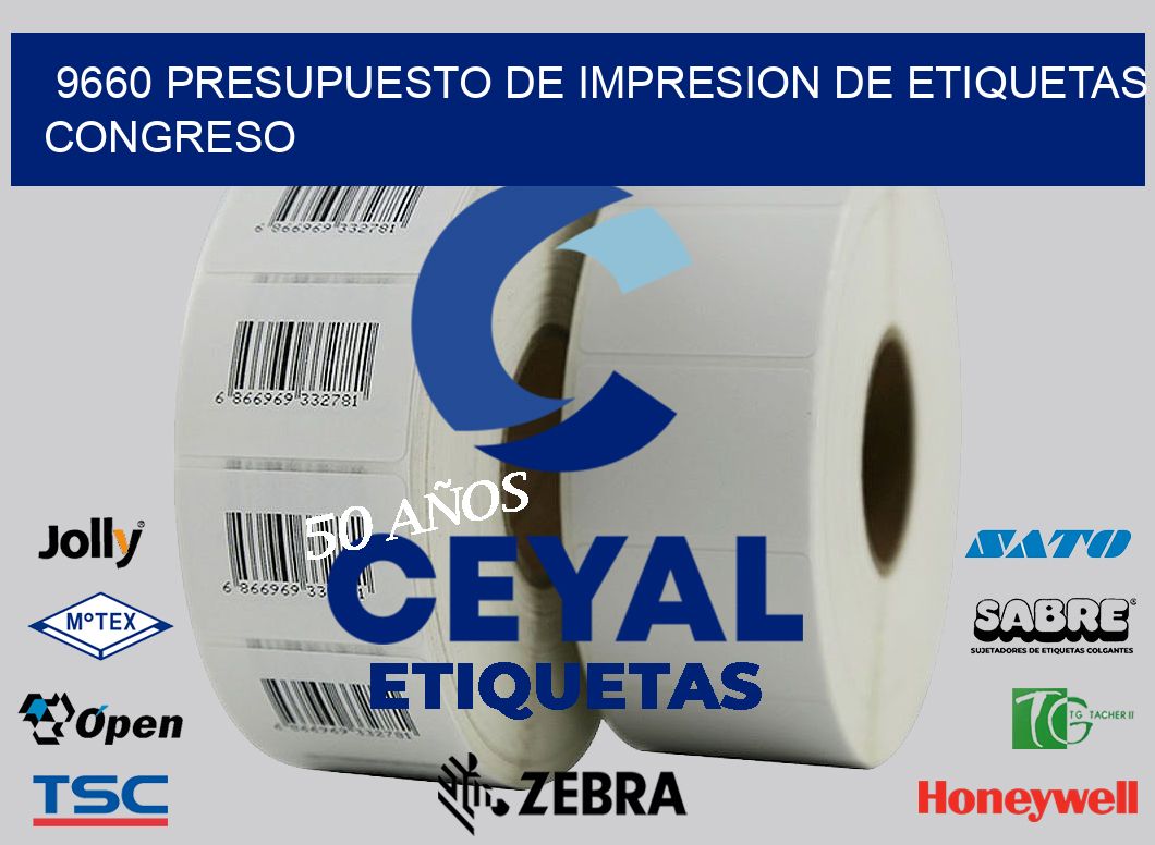 9660 PRESUPUESTO DE IMPRESION DE ETIQUETAS CONGRESO