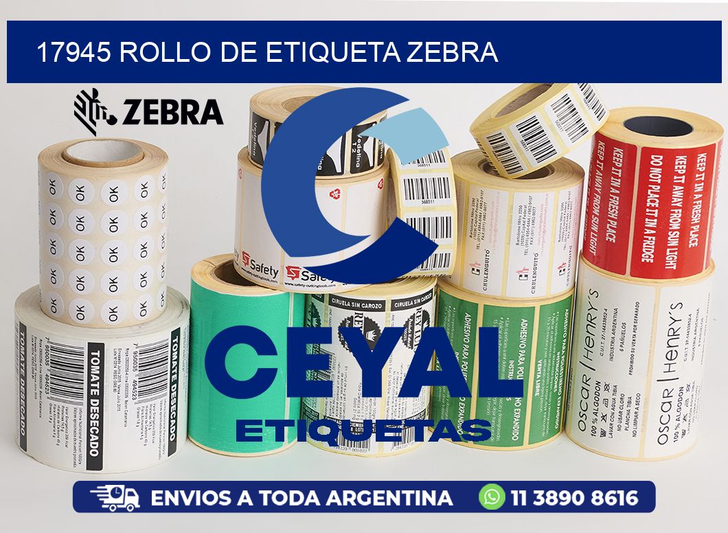 17945 ROLLO DE ETIQUETA ZEBRA