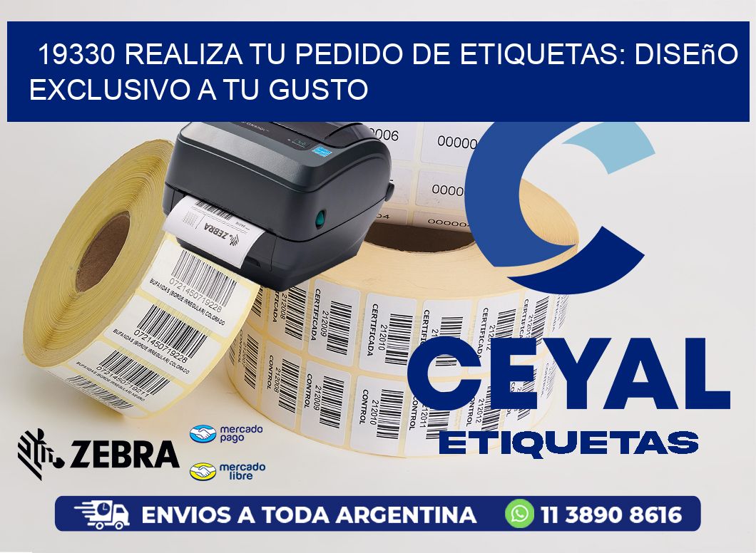 19330 Realiza tu Pedido de Etiquetas: Diseño Exclusivo a tu Gusto