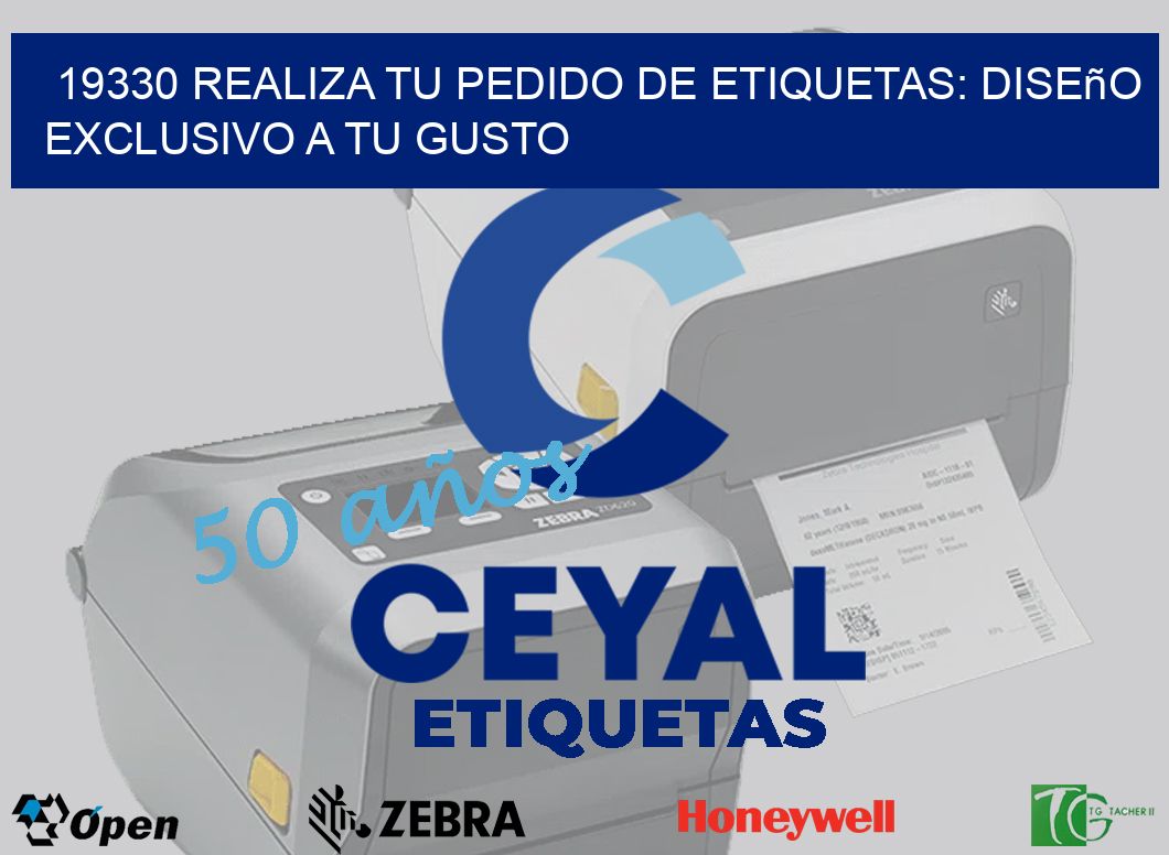 19330 Realiza tu Pedido de Etiquetas: Diseño Exclusivo a tu Gusto