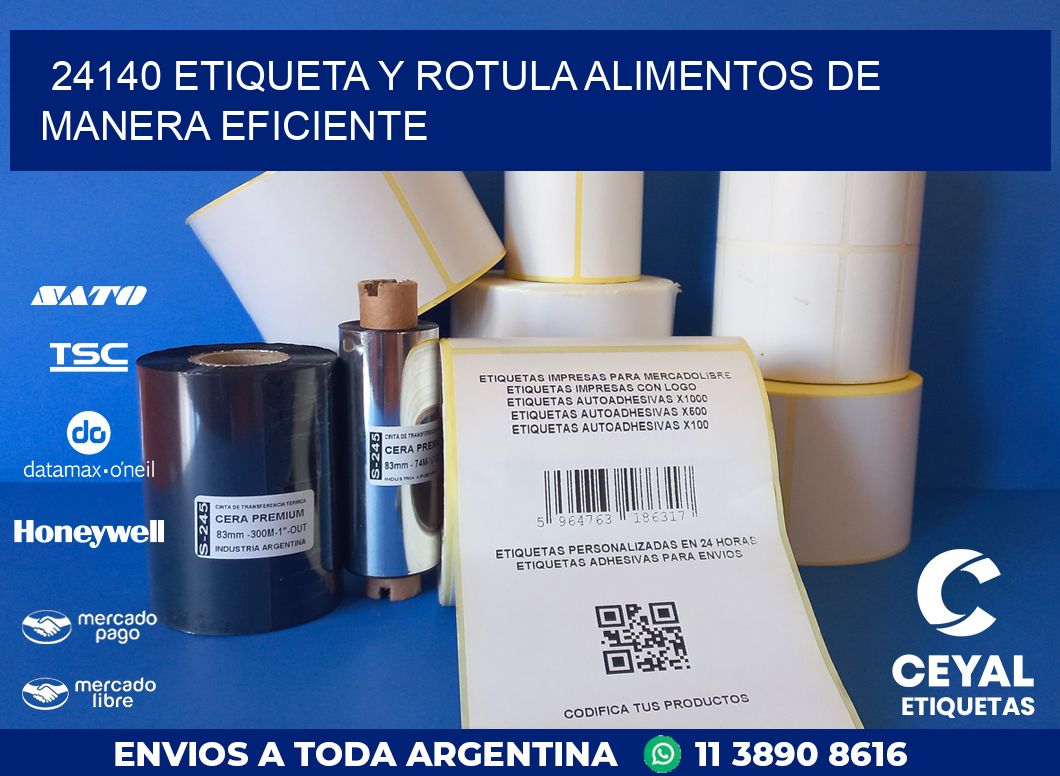 24140 ETIQUETA Y ROTULA ALIMENTOS DE MANERA EFICIENTE