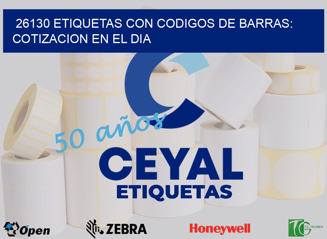 26130 ETIQUETAS CON CODIGOS DE BARRAS: COTIZACION EN EL DIA