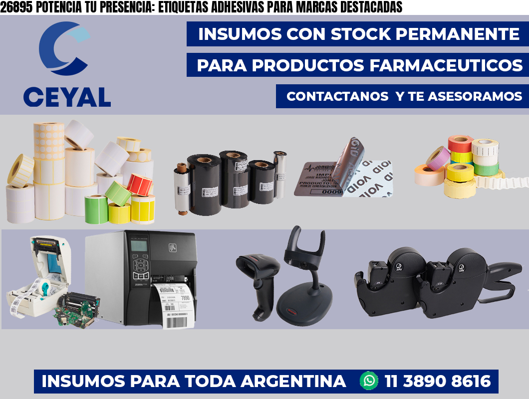 26895 POTENCIA TU PRESENCIA: ETIQUETAS ADHESIVAS PARA MARCAS DESTACADAS