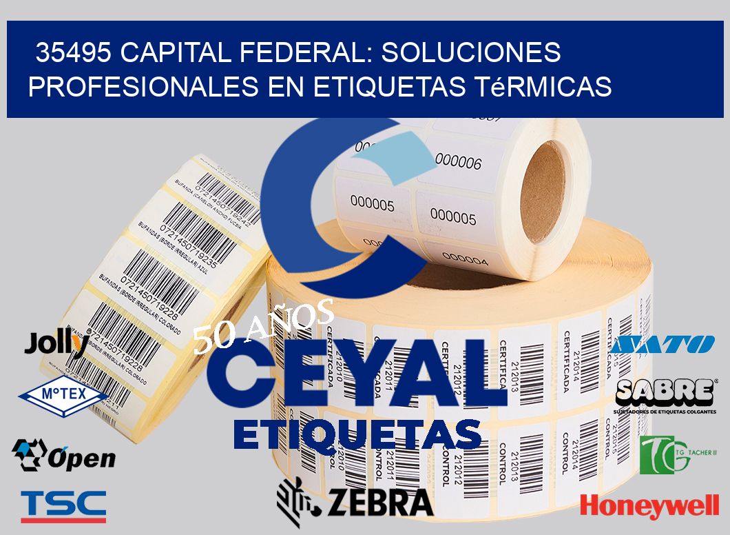 35495 Capital Federal: Soluciones Profesionales en Etiquetas Térmicas