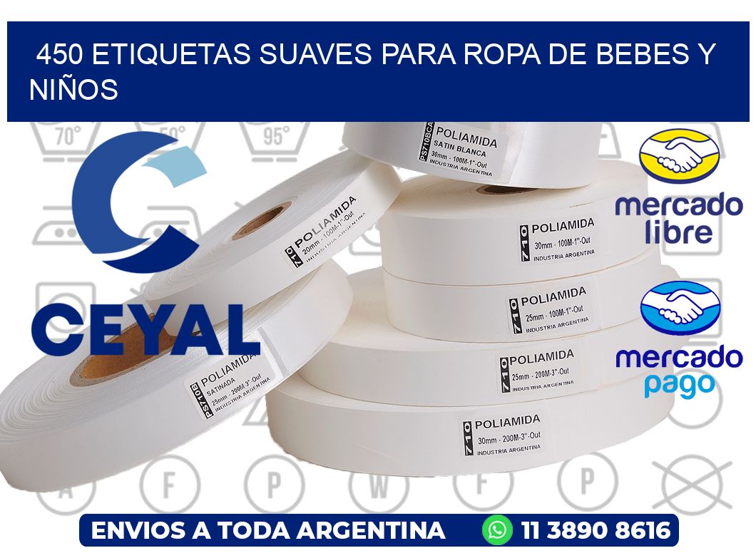 450 ETIQUETAS SUAVES PARA ROPA DE BEBES Y NIÑOS