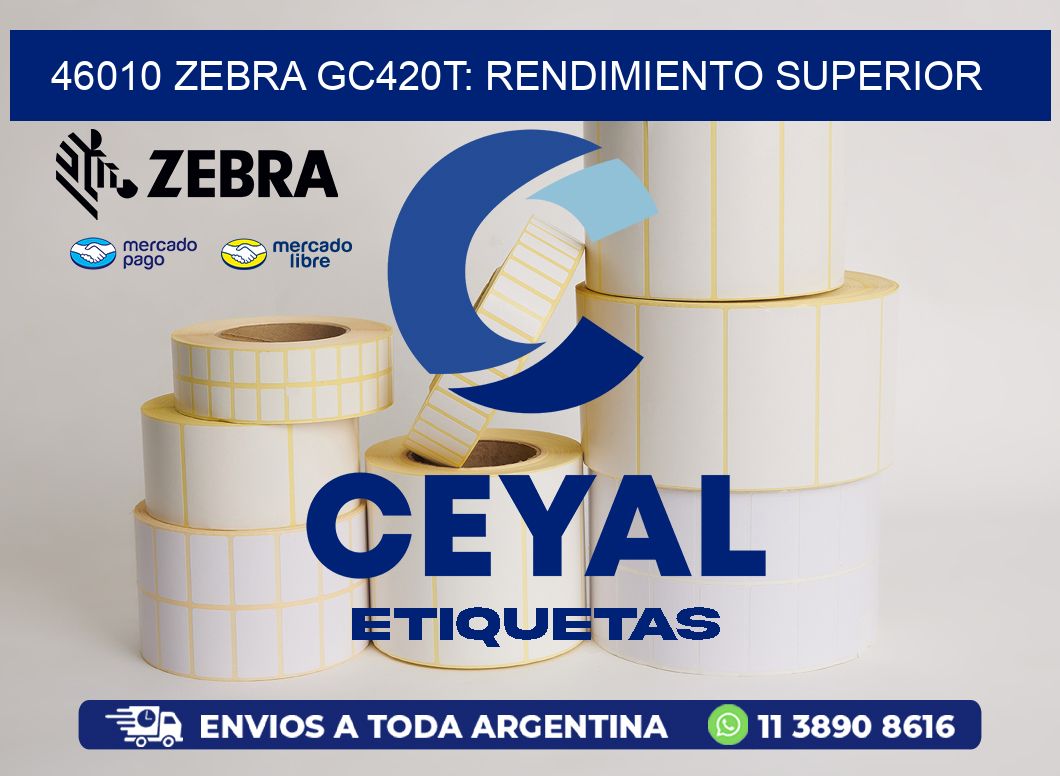 46010 Zebra GC420T: Rendimiento Superior